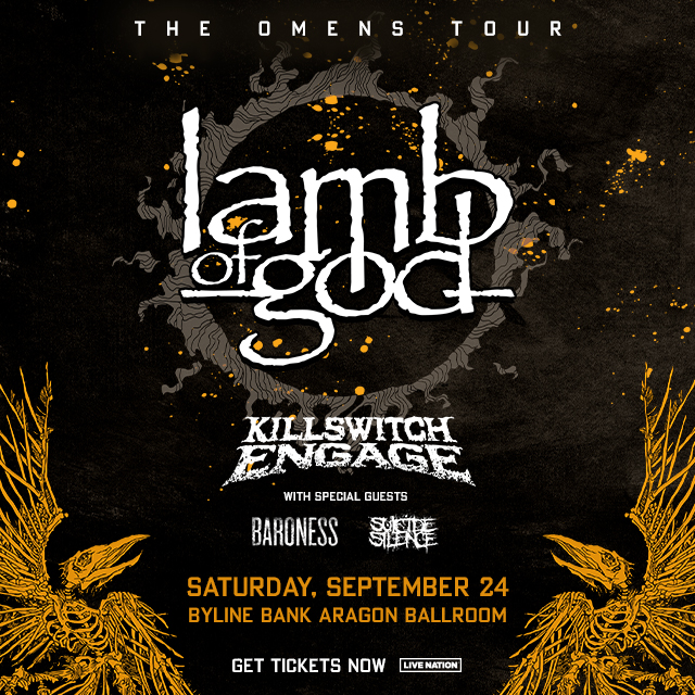 LAMB OF GOD, KILLSWITCH ENGAGE, BARONESS, SUICIDE SILENCE (new venue)