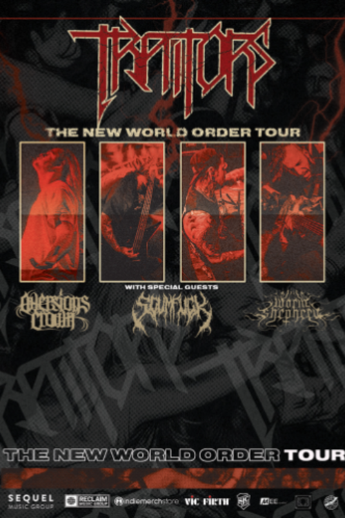 TRAITORS, AVERSIONS CROWN, SCUMFUCK, WORM SHEPHERD, DEMSFIGHTINWORDS
