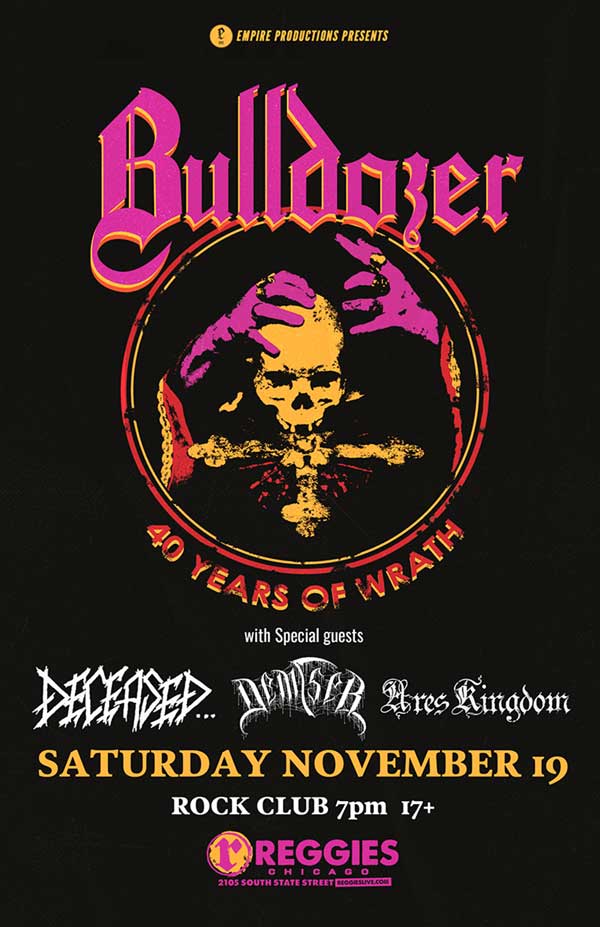 BULLDOZER, DECEASED, ARES KINGDOM, DEMISER - theCMF.com