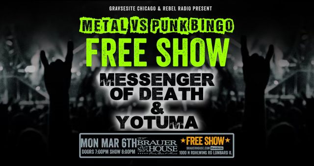 Metal vs Punk Bingo + Free Show w/ YOTUMA & MESSENGER OF DEATH