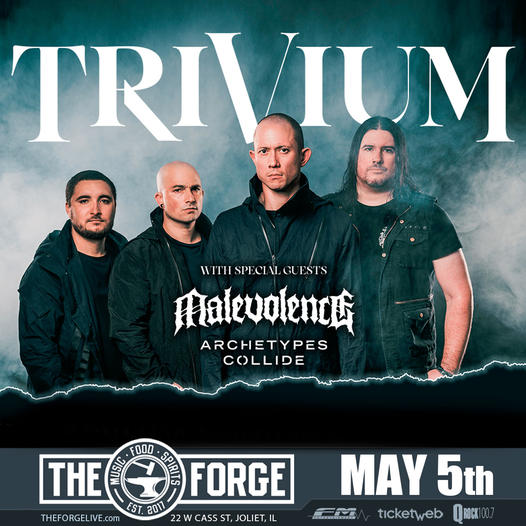 TRIVIUM, MALEVOLENCE, ARCHETYPES COLLIDE