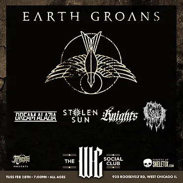 EARTH GROANS, DREAM ALAZIA, STOLEN SUN, KNIGHTS, SCUMROT