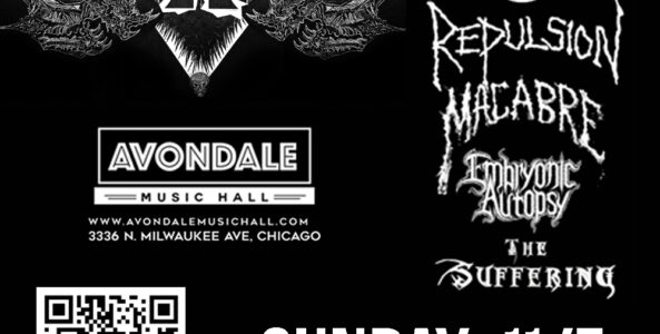 Heavy Chicago: D.R.I., REPULSION, MACABRE, EMBRYONIC AUTOPSY, THE SUFFERING