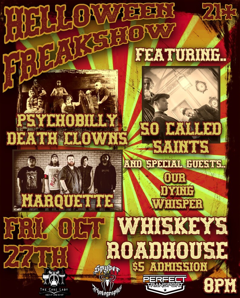 PSYCHOBILLY DEATH CLOWNS, SO CALLED SAINTS, MARQUETTE, OUR DYING ...