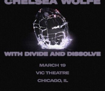 CHELSEA WOLFE, DIVIDE AND DISSOLVE