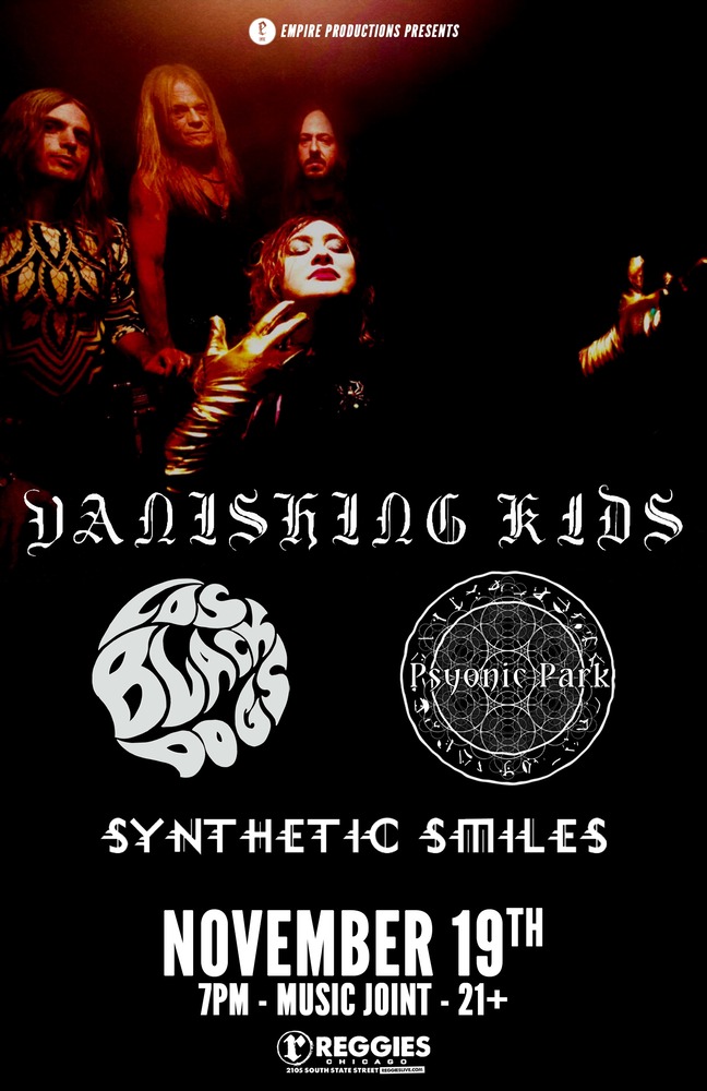 VANISHING KIDS, LOS BLACK DOGS, PSYONIC PARK, SYNTHETIC SMILES