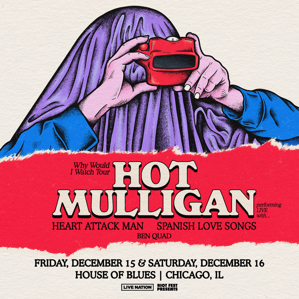 HOT MULLIGAN, HEART ATTACK MAN, SPANISH LOVE SONGS, BEN QUAD