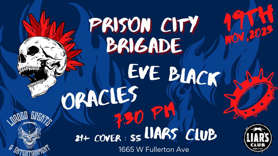 PRISON CITY BRIGADE, EVE BLACK, ORACLES
