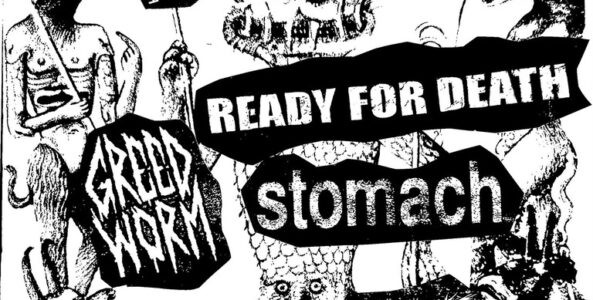 SARIN, BOVICE, READY FOR DEATH, GREED WORM, STOMACH, CHAOSPHERE, CULT FIEND