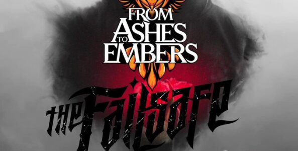 FROM ASHES TO EMBERS, THE FAILSAFE, ARRHYTHMIA, BLIND MESSAGE