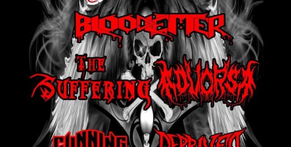 MORBID SAINT, BLOODLETTER, THE SUFFERING, ADVORSA, CUNNING LIKE COBRAS, DEPRIVED OF CONSTRUCT