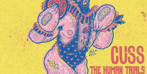 THE HIRS COLLECTIVE, CUSS, THE HUMAN TRIALS, AMPOLLA