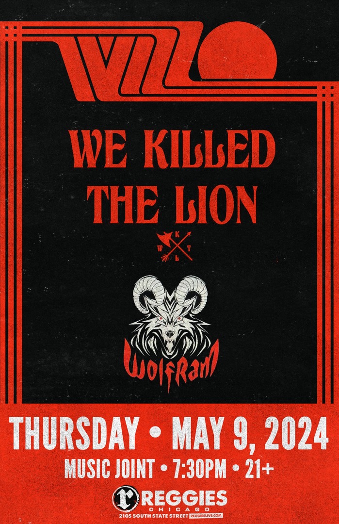 WIZZO, WE KILLED THE LION, WOLFRAM
