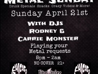 theCMF Metal Sunday April edition, DJ’s Rodney & CarrieMonster + $6 PBR & Malort shot combo & The Beast