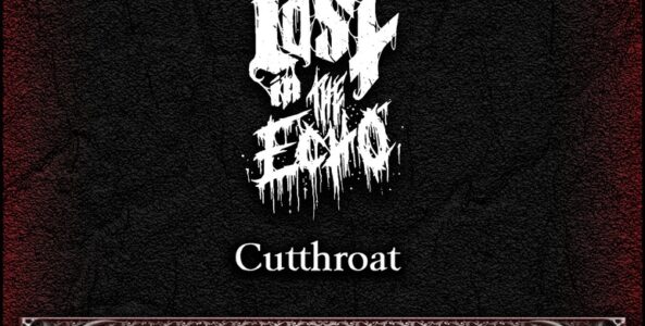 DESPISED MOURNING, LOST IN THE ECHO, CUTTHROAT