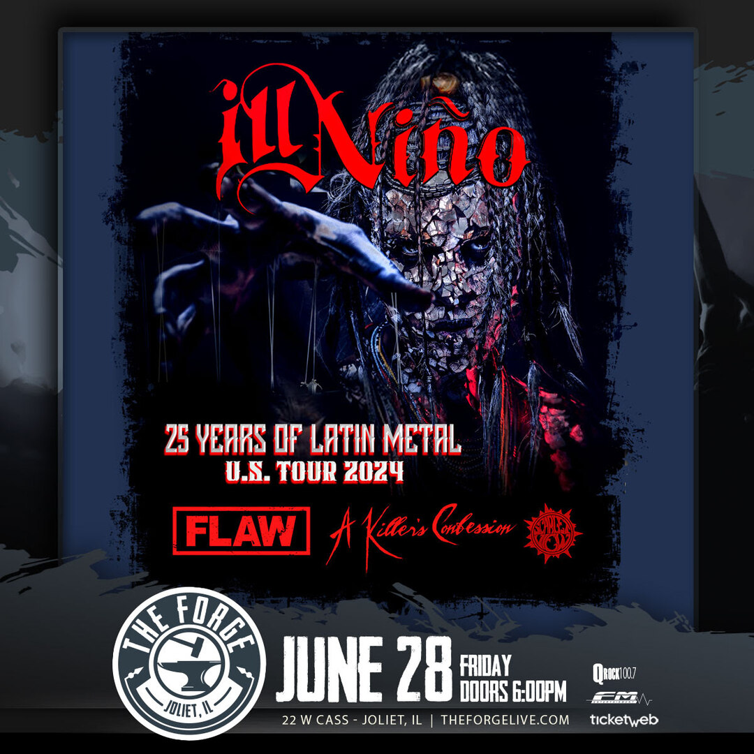 ILL NIÑO, FLAW, A KILLER'S CONFESSION, SCARLET VIEW