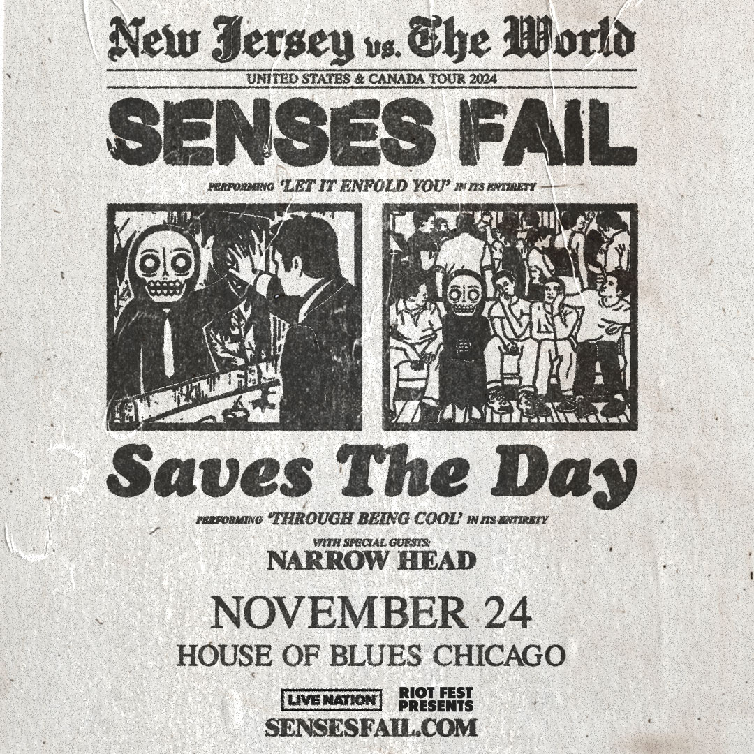 SENSES FAIL, SAVES THE DAY, NARROW HEAD