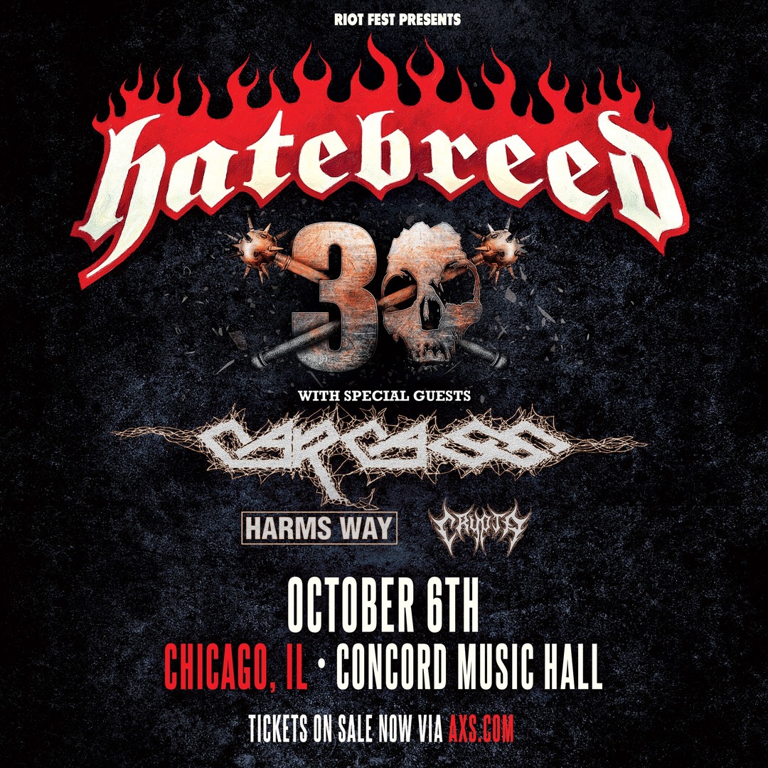 HATEBREED, CARCASS, HARMS WAY, CRYPTA