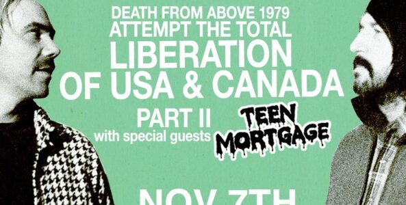 DEATH FROM ABOVE 1979, TEEN MORTGAGE