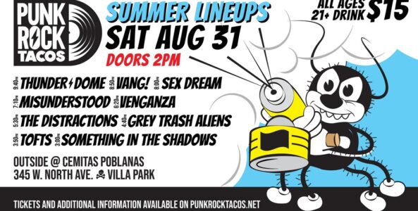 THUNDERDOME, VANG!, SEX DREAM, MISUNDERSTOOD, VENGANZA, THE DISTRACTIONS, GREY TRASH ALIENS, TOFTS, SOMETHING IN THE SHADOWS