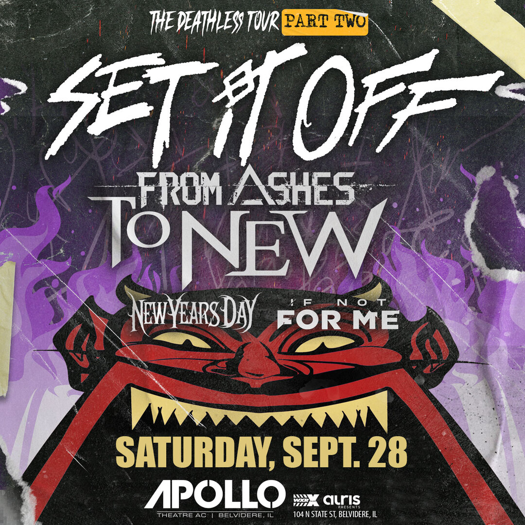 SET IT OFF, FROM ASHES TO NEW, NEW YEARS DAY, IF NOT FOR ME