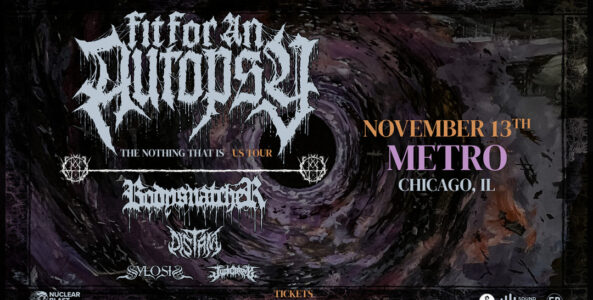 FIT FOR AN AUTOPSY, BODYSNATCHER, DISTANT, SYLOSIS, JUDICIARY