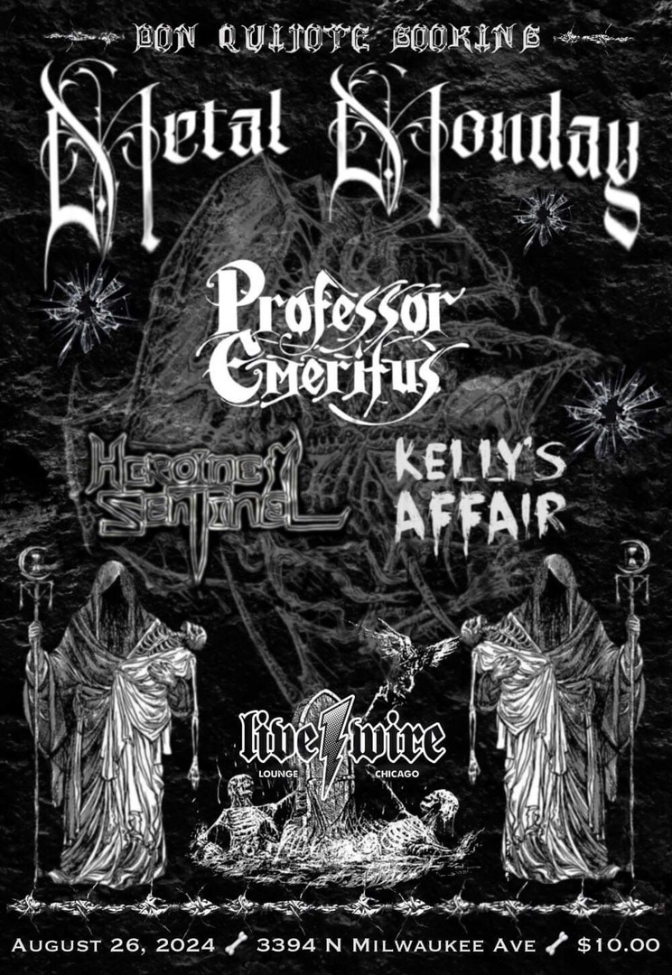 PROFESSOR EMERITUS, HEROINE SENTINEL, KELLY'S AFFAIR