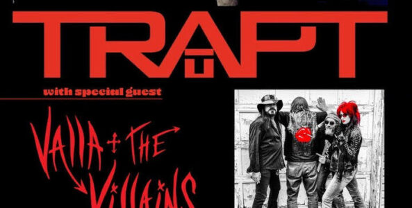 TRAPT, DOG’N’STYLE, VALLA + THE VILLAINS