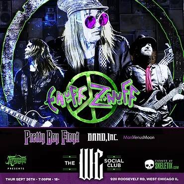 ENUFF Z'NUFF, PRETTY BOY FLOYD, BAND, INC, MARSVENUSMOON