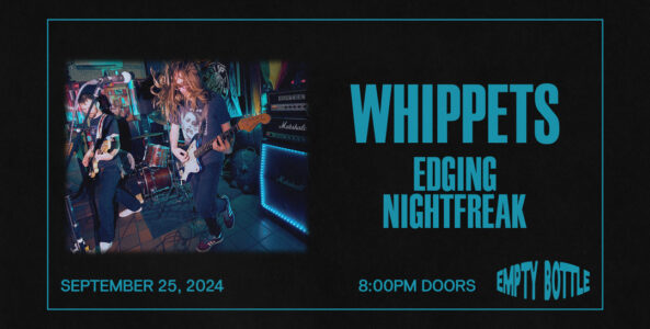 WHIPPETS, EDGING, NIGHTFREAK