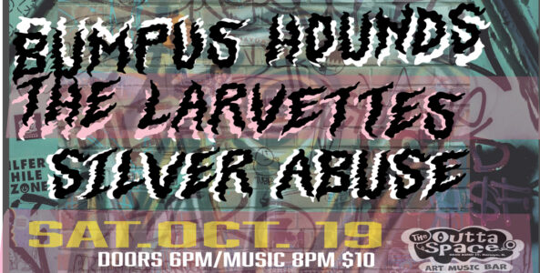 BUMPUS HOUNDS, THE LARVETTES, SILVER ABUSE