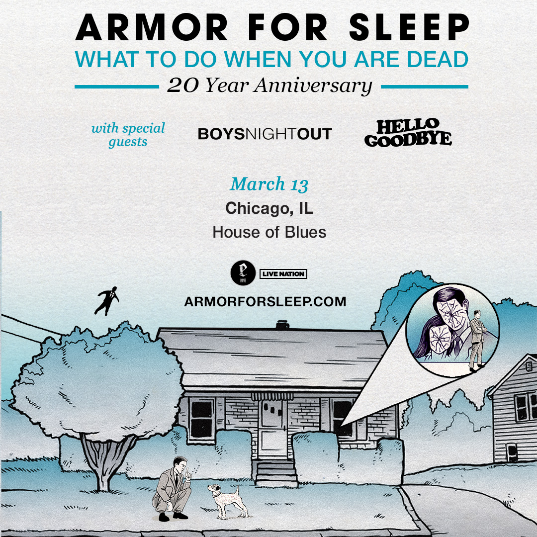 ARMOR FOR SLEEP, BOYS NIGHT OUT, HELLO GOODBYE