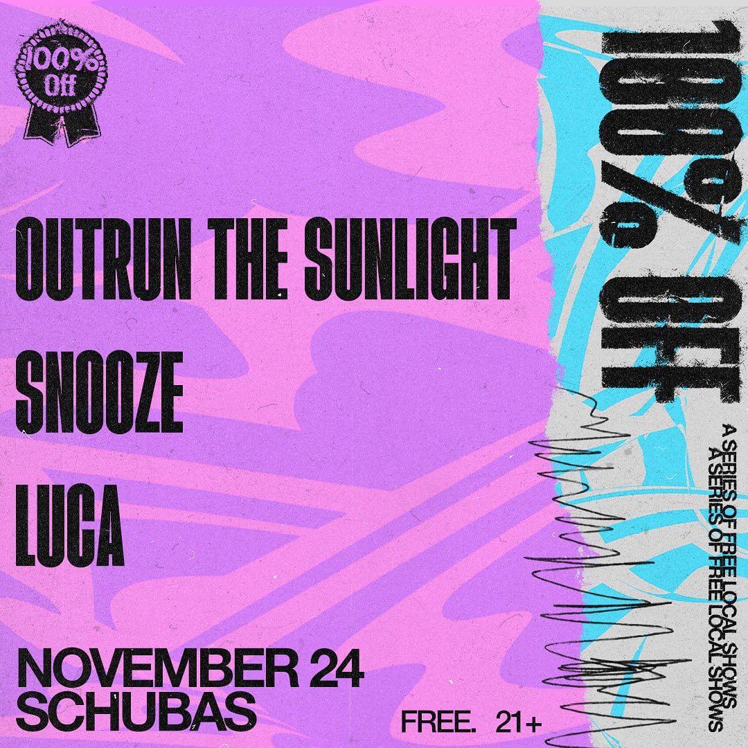 OUTRUN THE SUNLIGHT, SNOOZE, LUCA