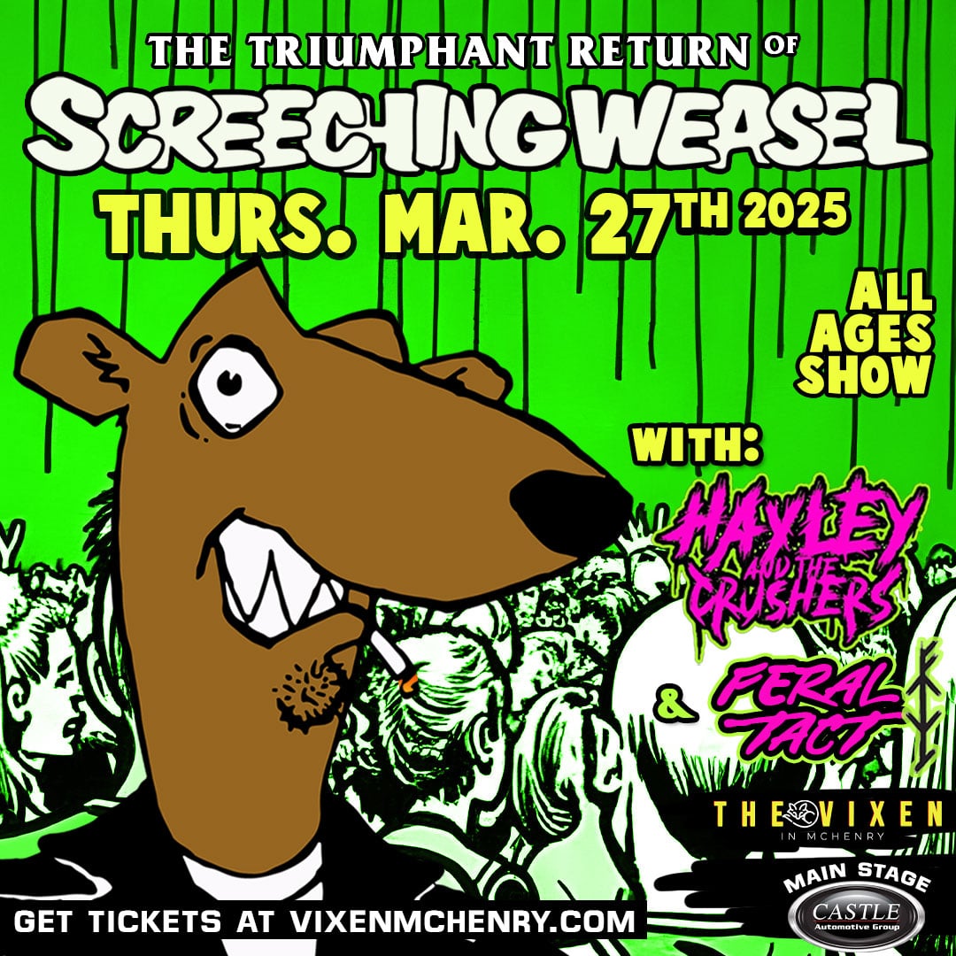 SCREECHING WEASEL, HAYLEY AND THE CRUSHERS, FERAL TACT