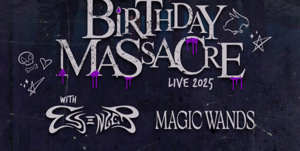 THE BIRTHDAY MASSACRE, ESSENGER, MAGIC WANDS