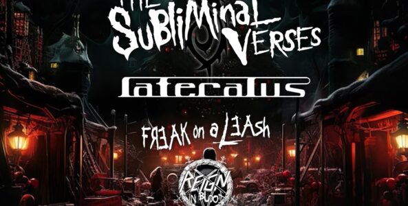 THE SUBLIMINAL VERSES, LATERALUS, FREAK ON A LEASH, REIGN IN BLOOD, SANDBLASTED SKIN