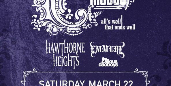 CHIODOS, HAWTHORNE HEIGHTS, EMMURE, THE CALLOUS DAOBOYS