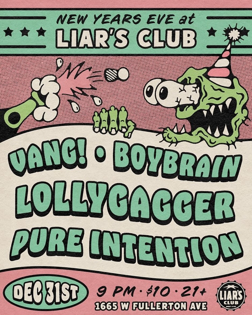 VANG!, BOYBRAIN, LOLLYGAGGER, PURE INTENTION