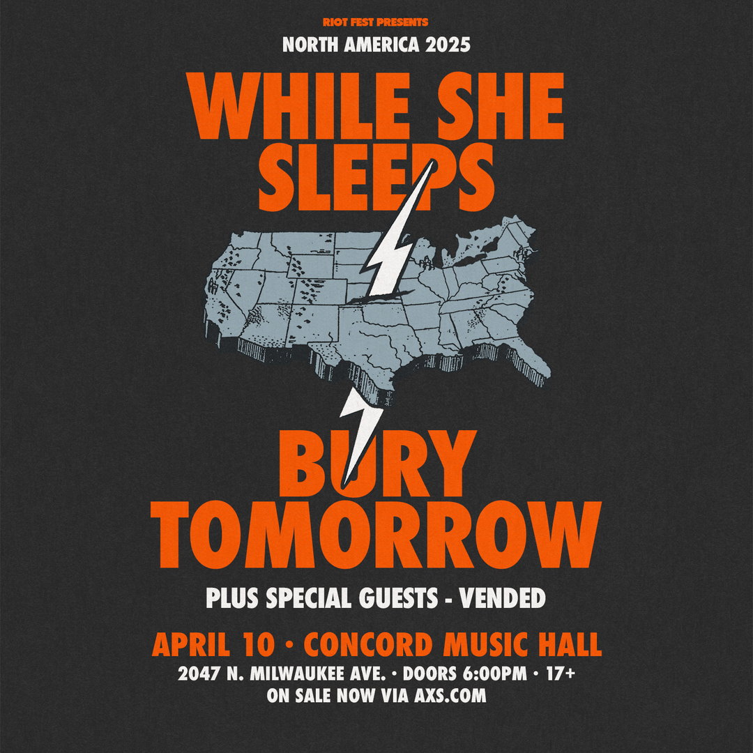 WHILE SHE SLEEPS, BURY TOMORROW, VENDED