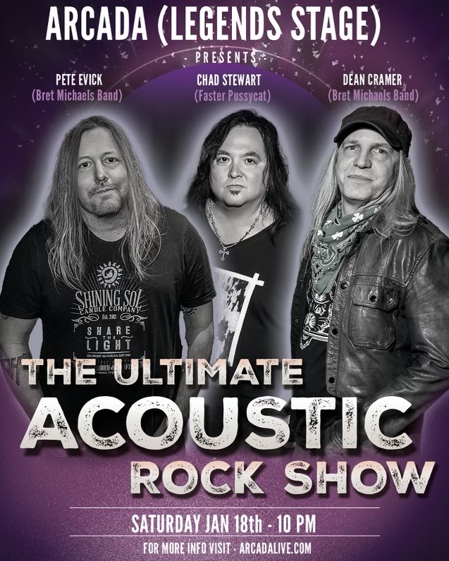 Ultimate Acoustic Rock Show with Pete Evick & Dean Cramer (from Bret Michaels Band) and Chad Stewart (Faster Pussycat)