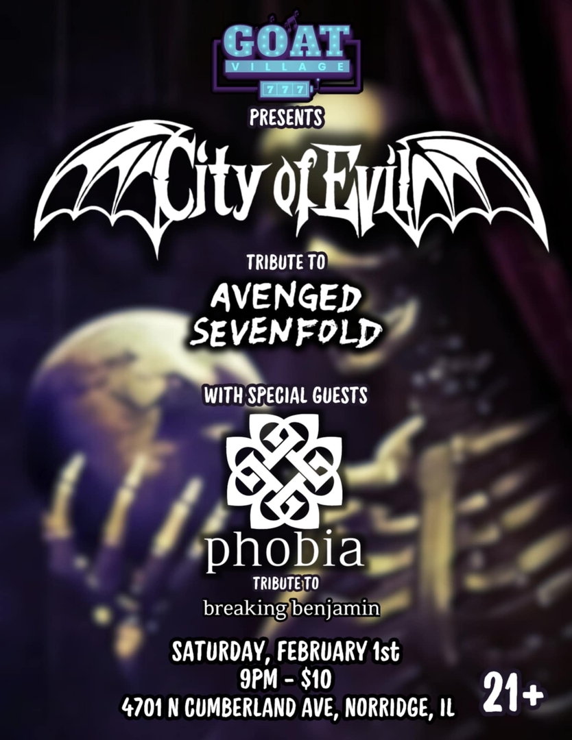 CITY OF EVIL (Avenged Sevenfold tribute), PHOBIA (Breaking Benjamin tribute)