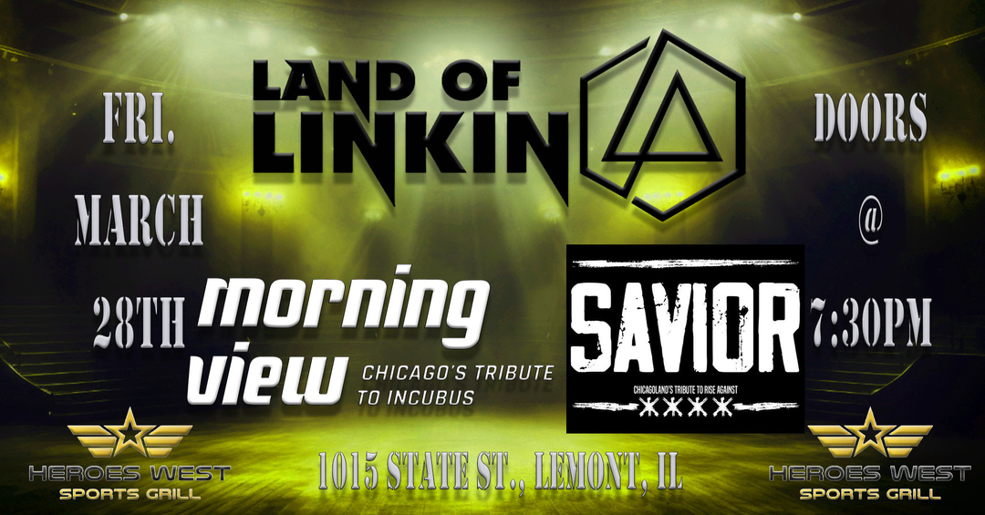 LAND OF LINKIN, SAVIOR, MORNING VIEW