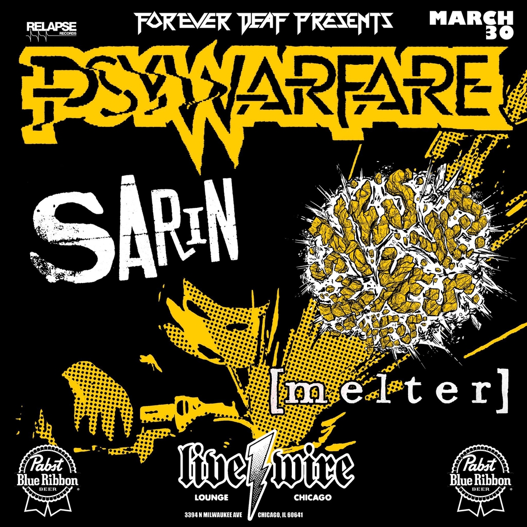 Forever Deaf Fest VI Post-Party: PSYWARFARE, SARIN, [MELTER], YESYESYESYESYES