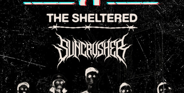 OUR VICES, HOW IT ENDS, THE SHELTERED, SUNCRUSHER