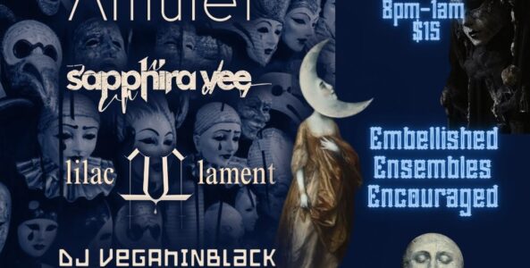 AMULET, SAPPHIRA VEE, LILAC LAMENT, DJ VEGANINBLACK, Mode Brutale