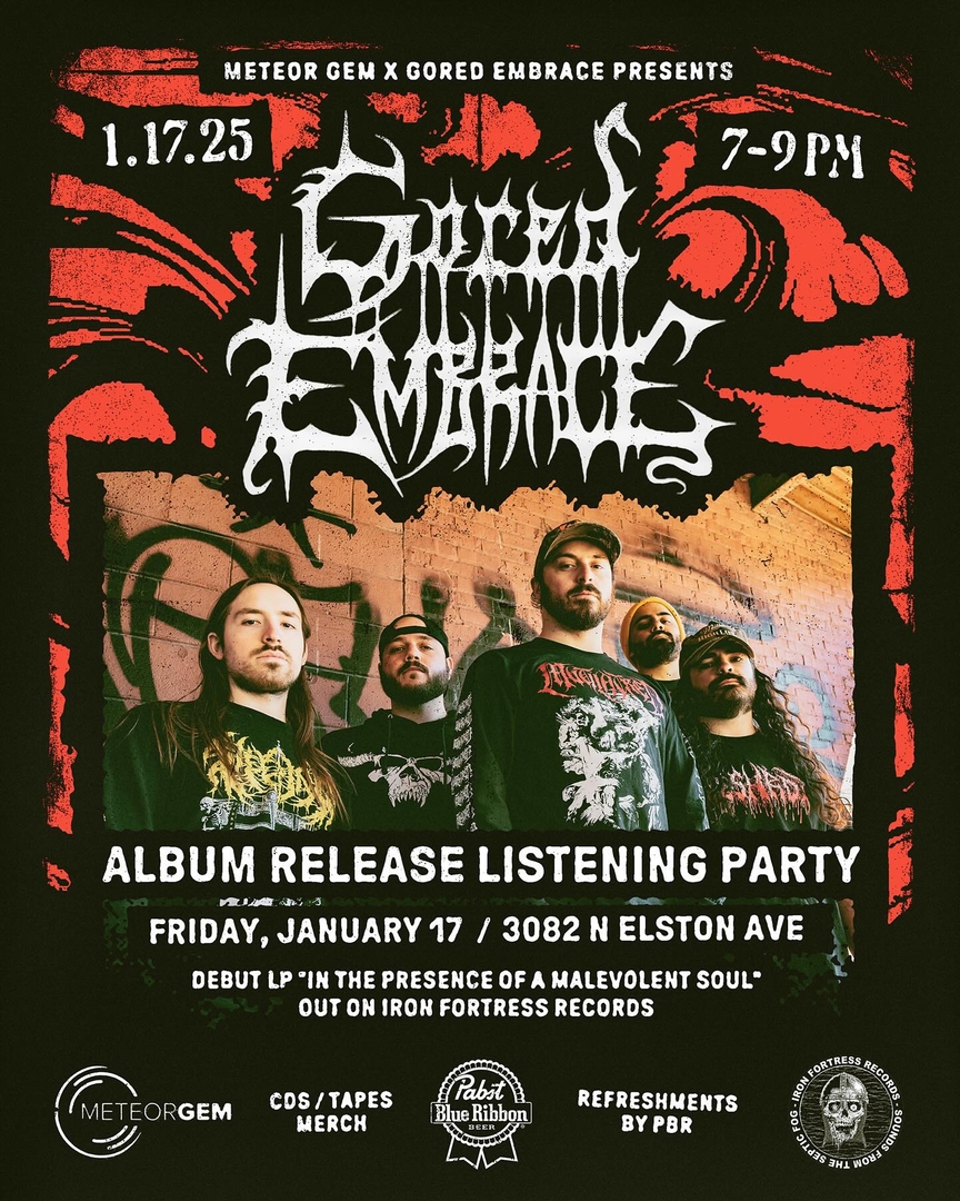 Gored Embrace "In The Presence Of A Malevolent Soul" Album Release Listening Party