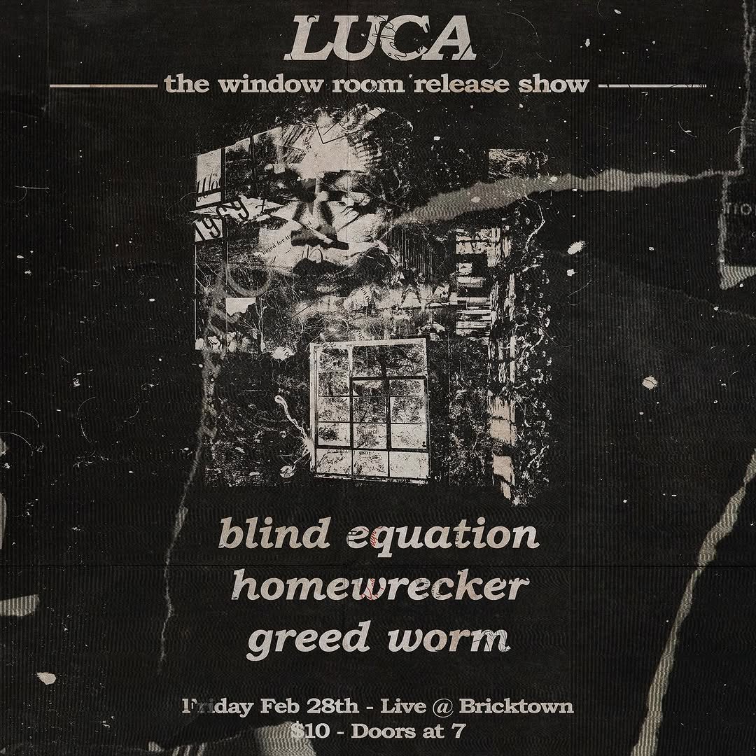 LUCA, BLIND EQUATION, HOMEWRECKER, GREED WORM