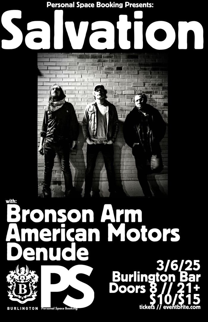 SALVATION, BRONSON ARM, AMERICAN MOTORS, DENUDE