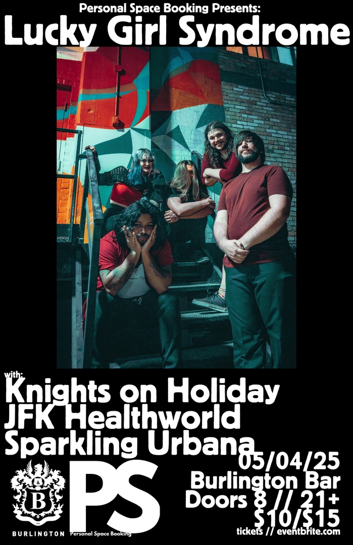 LUCKY GIRL SYNDROME, KNIGHTS ON HOLIDAY, JFK HEALTHWORLD, SPARKLING URBANA