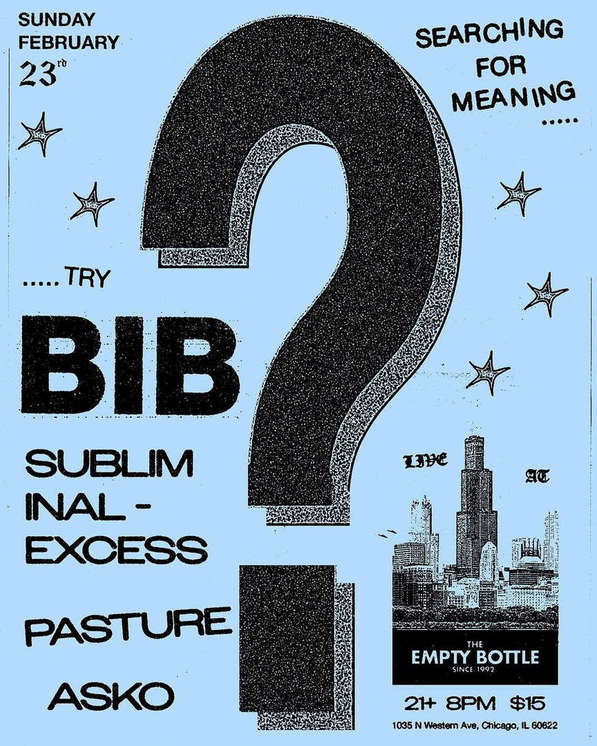 BIB, SUBLIMINAL EXCESS, PASTURE, ASKO